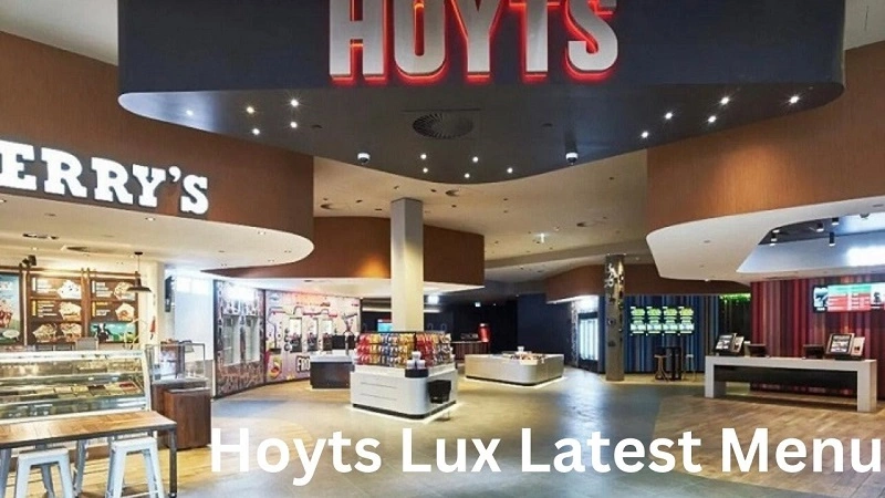 Hoyts Lux Latest Menu With Prices