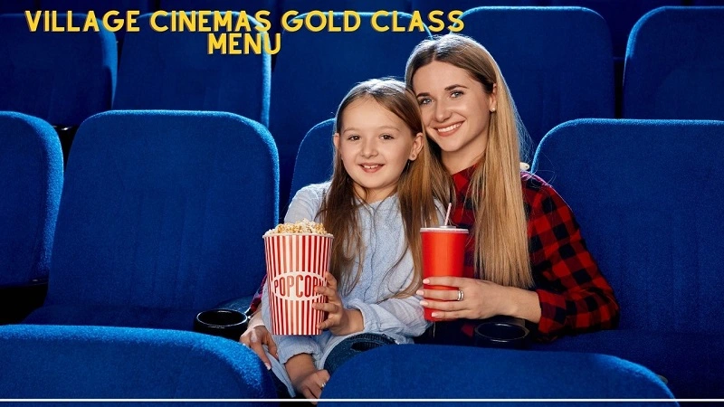 Village Cinemas Gold Class Menu