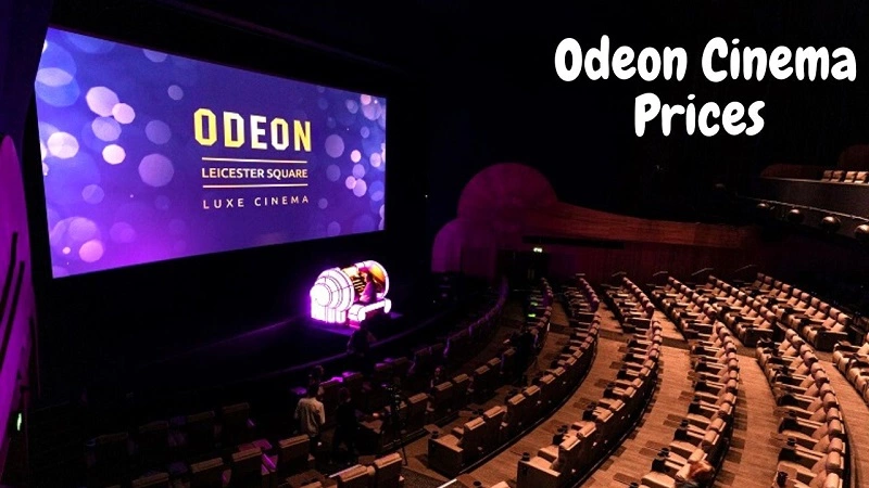Latest Odeon Cinema Prices (Updated in 2023)